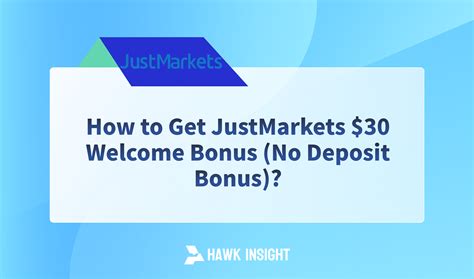 justmarkets no deposit bonus|Welcome Bonus .